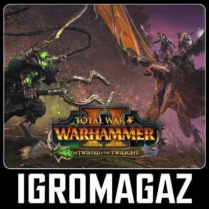 Total War Warhammer 2 – The Twisted  The Twilight