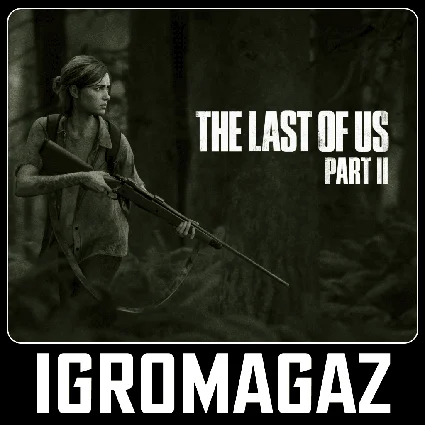 The Last of Us Part II (Steam) 🔵 СНГ (Без РФ)