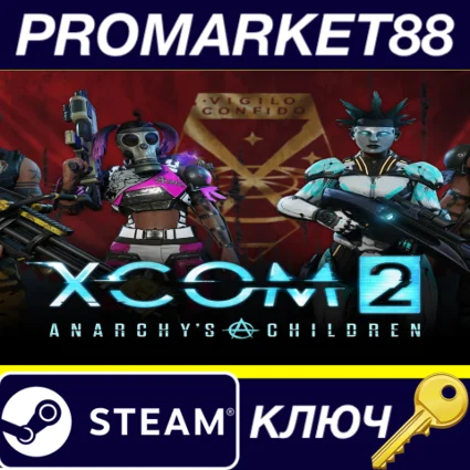 ⭐ XCOM 2 - Anarchy's Children Pack DLC Steam КЛЮЧ 🔑 GLOB