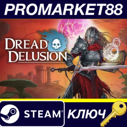 ⭐ Dread Delusion Steam КЛЮЧ 🔑 GLOBAL (NO TR)