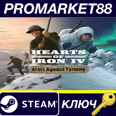 ⭐ Hearts of Iron IV - Arms Against Tyranny DLC Steam КЛ