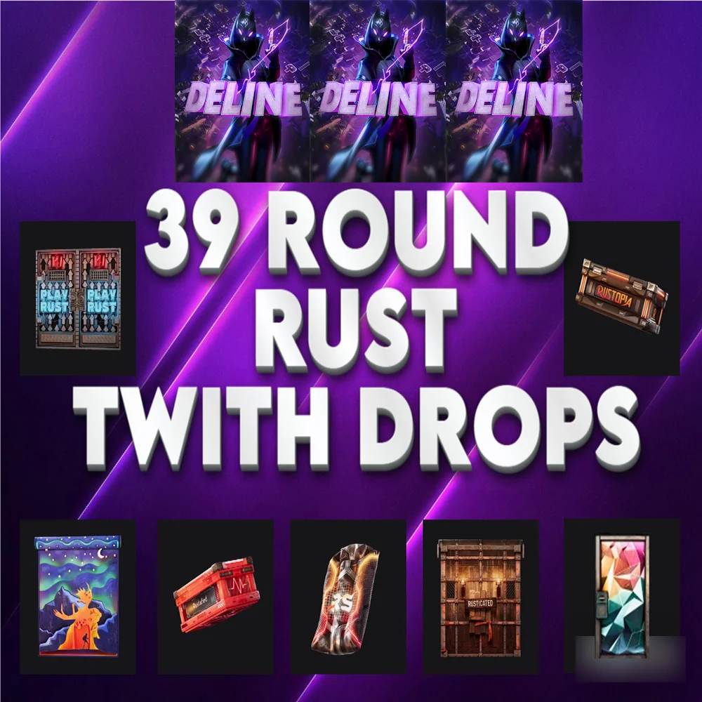 RUST TWITCH DROPS ✅ 39 РАУНД АВТОВЫДАЧА ✨ 7/7 СКИНОВ🔥