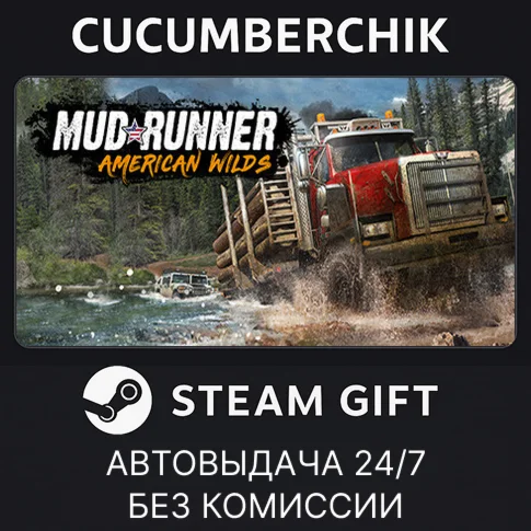 MudRunner - American Wilds EditionSTEAM GIFTRU+МИР