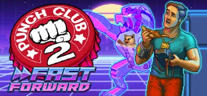 Punch Club 2: Complete Edition ✅ STEAM GIFT AUTO ✅ RU+МИР