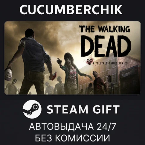 The Walking DeadSTEAM GIFT AUTORU+МИР