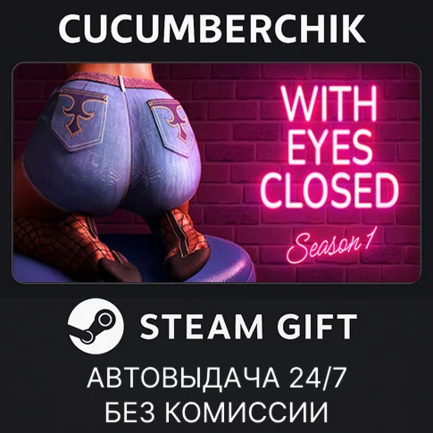 With Eyes Closed - Season 1STEAM GIFT AUTORU+МИР