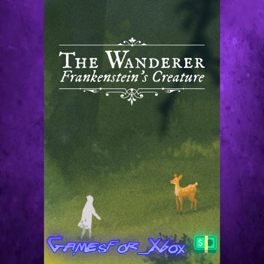️The Wanderer Frankenstein's Creature XBOX
