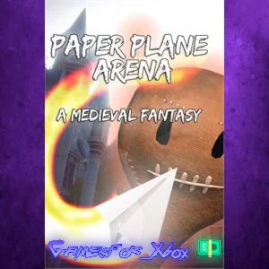 ️Paper Plane Arena - A Medieval Fantasy XBOX