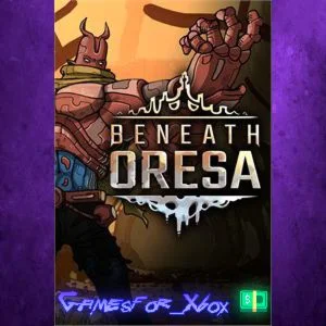 ️Beneath Oresa XBOX