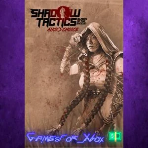 ️Shadow Tactics Aiko's Choice XBOX