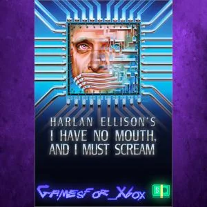 ️I Have No Mouth, and I Must Scream XBOX