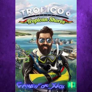 ️Tropico 6 - Tropican Shores XBOX DLC