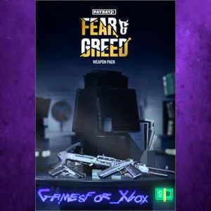 ️PAYDAY 3 Fear & Greed Weapon Pack XBOX DLC