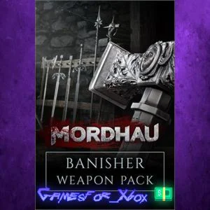 ️MORDHAU - Banisher Weapon Pack XBOX DLC