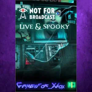 ️Not For Broadcast Live and Spooky XBOX DLC