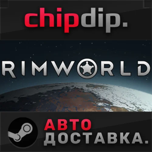 RimWorld STEAM АВТО RU/UA/KZ/СНГ