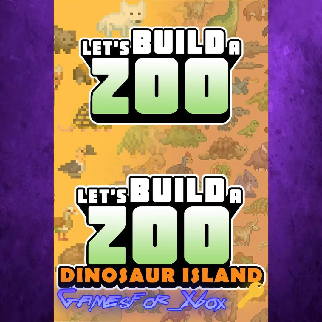 Let's Build a Zoo & Dinosaur DLC Bundle XBOX Ключ