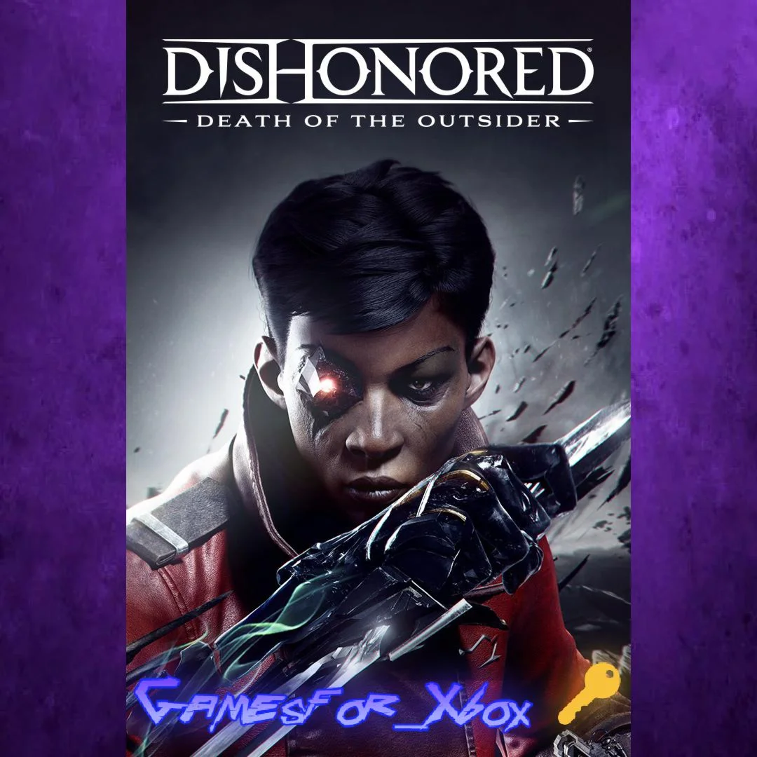 Dishonored Death of the Outsider XBOX Ключ