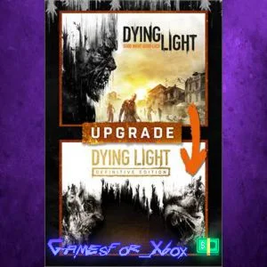 ️Dying Light Standard to Definitive Edition U XBOX DLC