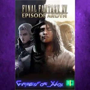 ️FINAL FANTASY XV EPISODE ARDYN XBOX DLC