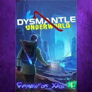 ️DYSMANTLE Underworld XBOX DLC