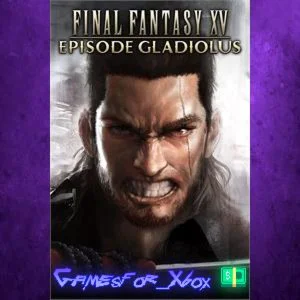 ️FINAL FANTASY XV EPISODE GLADIOLUS XBOX DLC