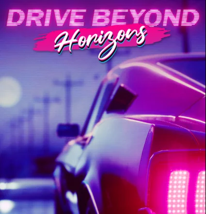 DRIVE BEYOND HORIZONS (2025)・STEAM АККАУНТ・