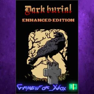 ️Dark Burial Enhanced Edition XBOX
