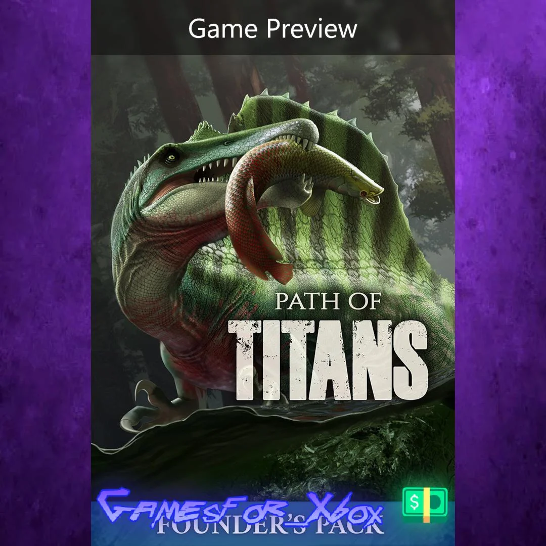 ️Path of Titans Standard Founder's Pack - Game Pr XBOX