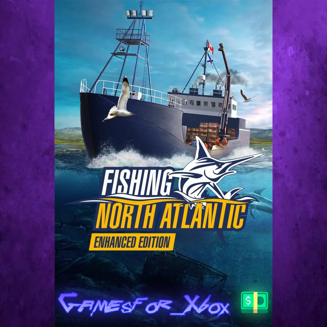 ️Fishing North Atlantic Enhanced Edition XBOX