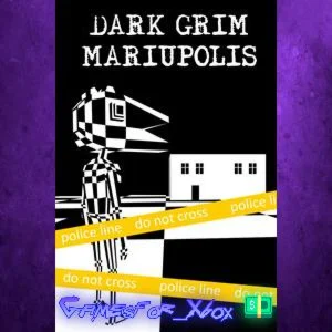 ️Dark Grim Mariupolis for Windows 10 XBOX