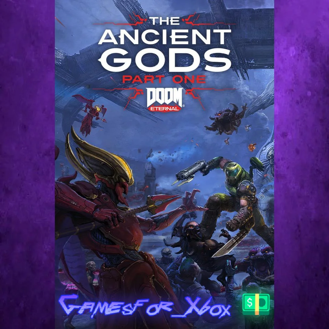 ️DOOM Eternal The Ancient Gods - Part One XBOX