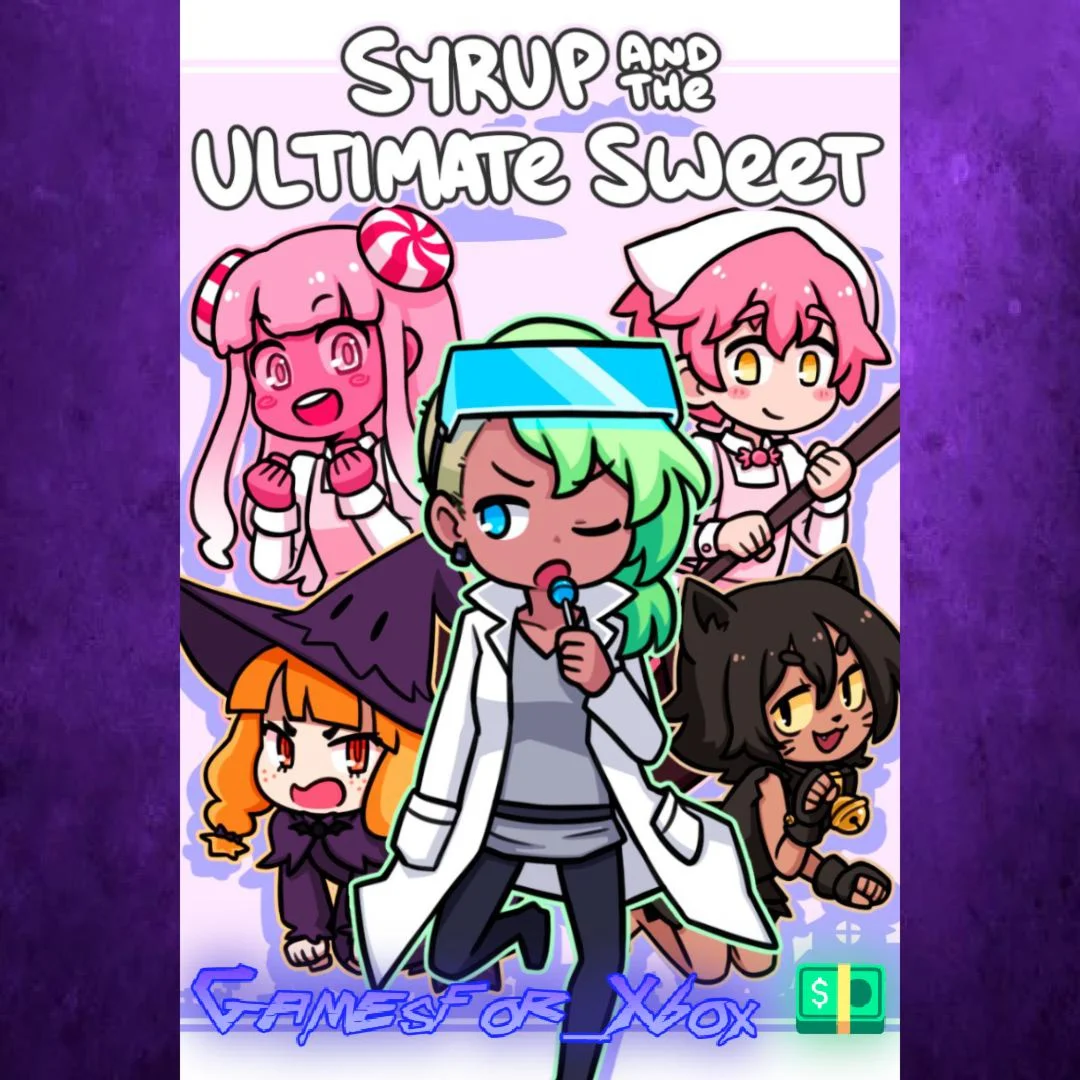 ️Syrup and the Ultimate Sweet XBOX