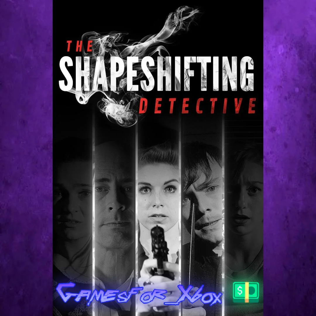 ️The Shapeshifting Detective XBOX