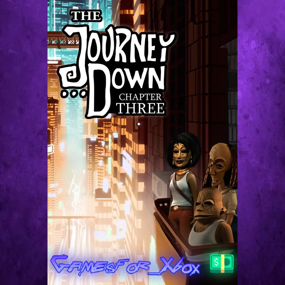 ️The Journey Down Chapter Three XBOX