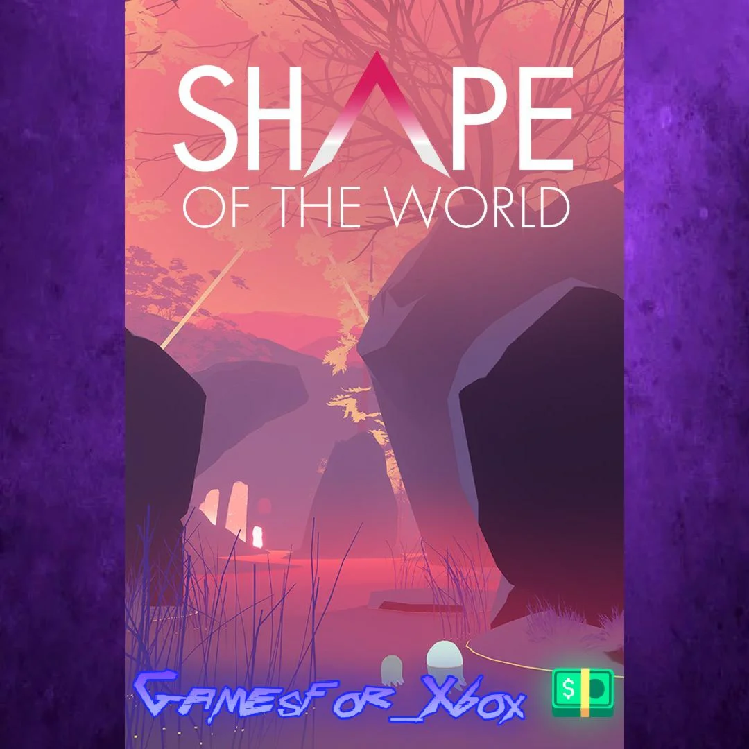 ️Shape of the World XBOX