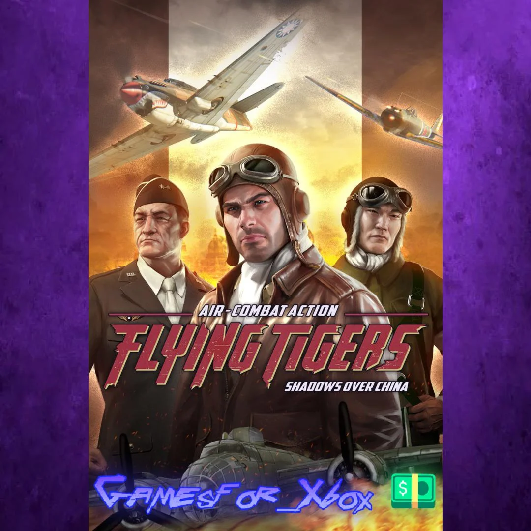 ️FLYING TIGERS SHADOWS OVER CHINA XBOX