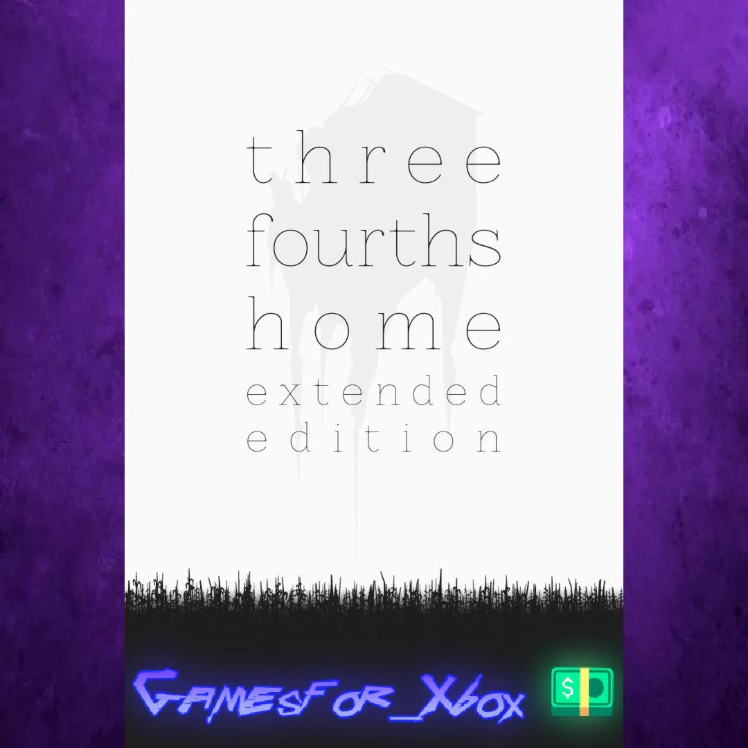 ️Three Fourths Home Extended Edition XBOX