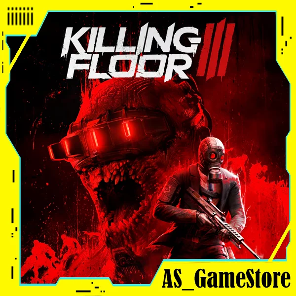 ⚫️Killing Floor 3 / Киллинг Флур 3 | ПК Эпик Геймс EGS