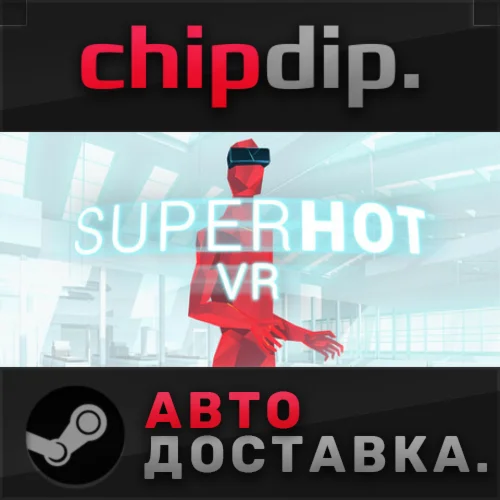 SUPERHOT VR STEAM АВТО RU/UA/KZ/СНГ