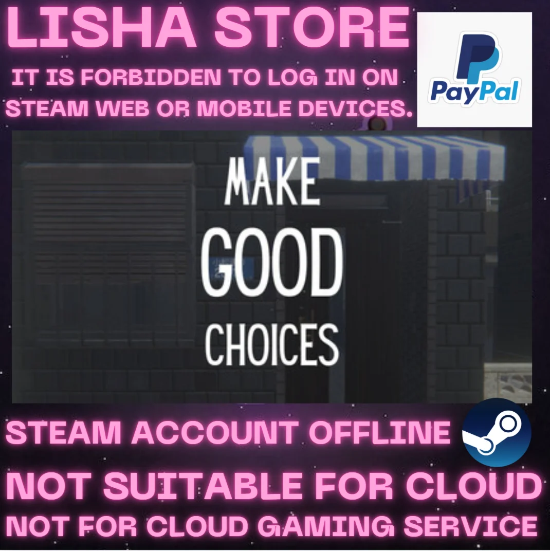 Make Good Choices Стим Оффлайн на 90 дней