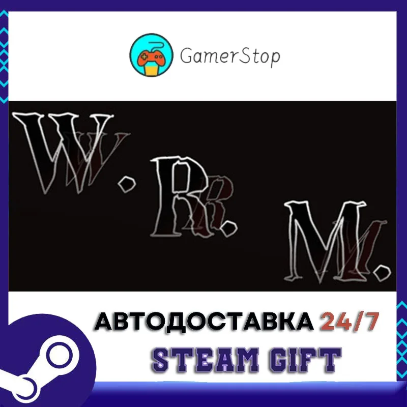 W.R.M. STEAM GIFT АВТО