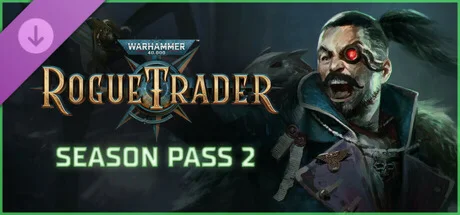 Warhammer 40,000: Rogue Trader - Season Pass 2 Steam RU