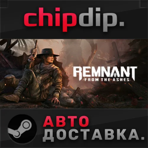 Remnant: From the Ashes STEAM АВТО RU/UA/KZ/СНГ