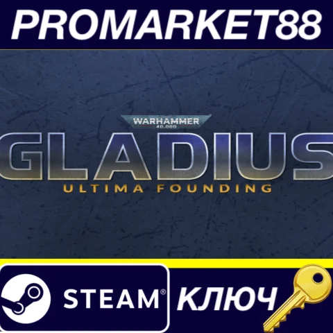 ⭐ Warhammer 40,000: Gladius - Ultima Founding DLC Steam
