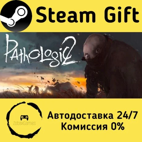  Pathologic 2 ???? Steam Gift РФ/КЗ/др.  Автодоставка