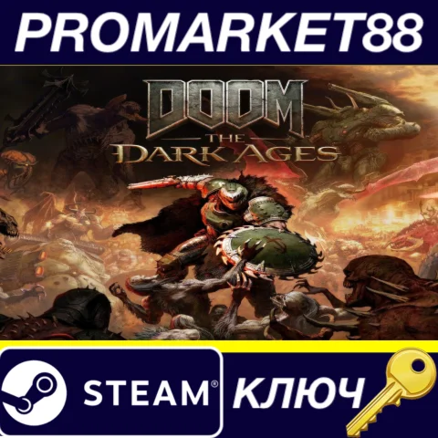 ⭐ DOOM: The Dark Ages Steam КЛЮЧ  GLOBAL (NO TR)