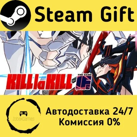  KILL la KILL -IF ???? Steam Gift РФ/КЗ/др. 