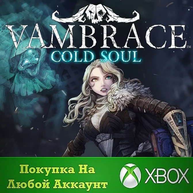 Vambrace: Cold Soul XBOX На Любой аккаунт