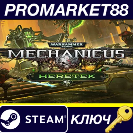 ⭐ Warhammer 40,000: Mechanicus - Heretek DLC EU Steam К